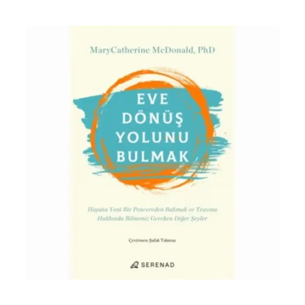 Eve Dönüş Yolunu Bulmak