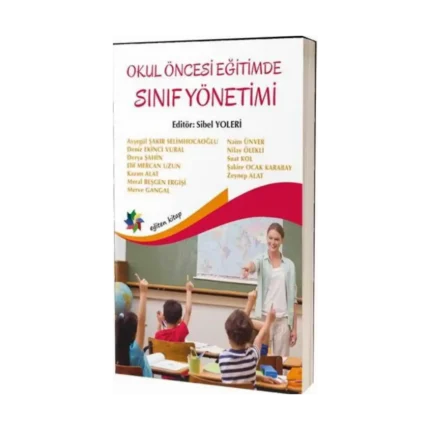 Okul Öncesi Eğitimde Sınıf Yönetimi
