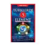 Türklerde 5 Element