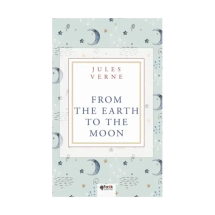 From the Earth to the Moon