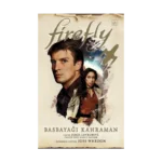 Firefly - Basbayağı Kahraman