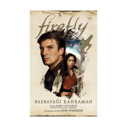 Firefly - Basbayağı Kahraman