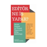 Editör Ne İş Yapar?
