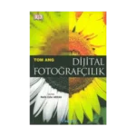 Dijital Fotoğrafçılık
