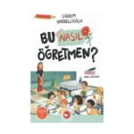 Bu Nasıl Öğretmen?
