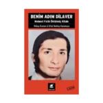 Benim Adım Dilaver - Mehmet Fatih Öktülmüş Kitabı