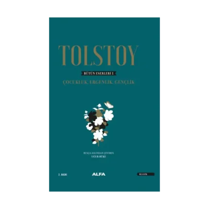 Tolstoy Bütün Eserleri 1-Çocukluk, Ergenlik, Gençlik   (Ciltli)