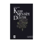 Kayıp Mevsim Düşleri