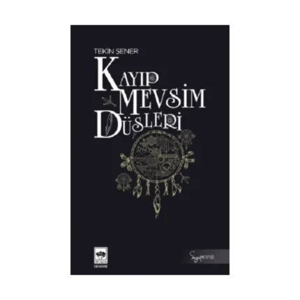Kayıp Mevsim Düşleri