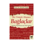 Her Yönüyle Almanca Bağlaçlar