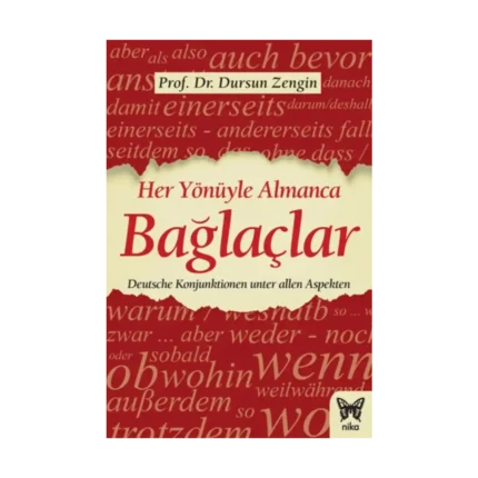Her Yönüyle Almanca Bağlaçlar