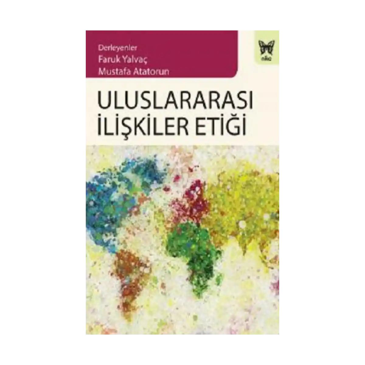 a6fcc-uluslararasi-iliskiler-etigi-1-1.webp Uluslararası İlişkiler Etiği - Görsel 1