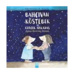 Bahçıvan Köstebek Ve Gerçek Arkadaş