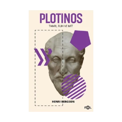 Plotinos –Tanrı, Ruh ve Mit
