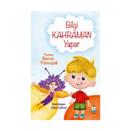 Bilgi Kahraman Yapar