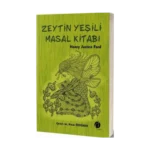 Zeytin Yeşili Masal Kitabı