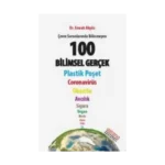 Çevre Sorunlarında Bilinmeyen 100 Bilimsel Gerçek