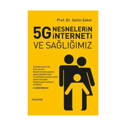5G Nesnelerin İnterneti ve Sağlığımız
