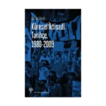 Küresel İktisadi Tarihçe, 1980-2009