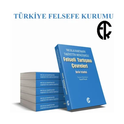 Nicolai Hartmann-Takiyettin Mengüşoğlu, Felsefi Tartışma Çevreleri: Berlin-İstanbul