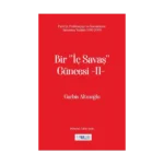 Bir ‘‘İç Savaş Güncesi’’ -II-