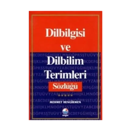 Dilbilgisi ve Dilbilim Terimleri Sözlüğü