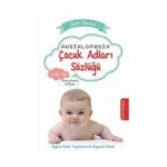 Ansiklopedik Çocuk Adları Sözlüğü