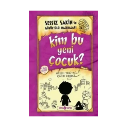 Sessiz Sakin'in Gürültülü Maceraları 4 ''Kim Bu Yeni Çocuk''?