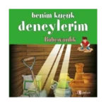 Benim Küçük Deneylerim - Bahçıvanlık