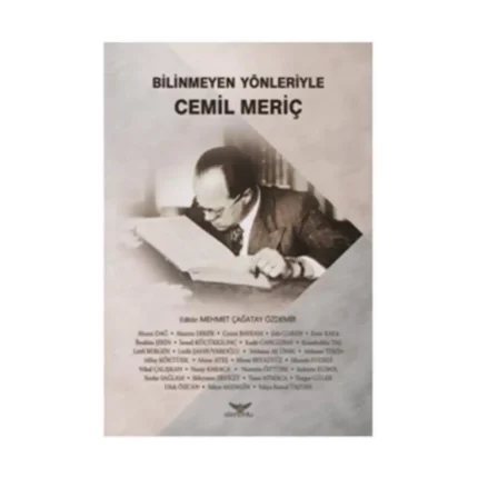 Bilinmeyen Yönleriyle Cemil Meriç