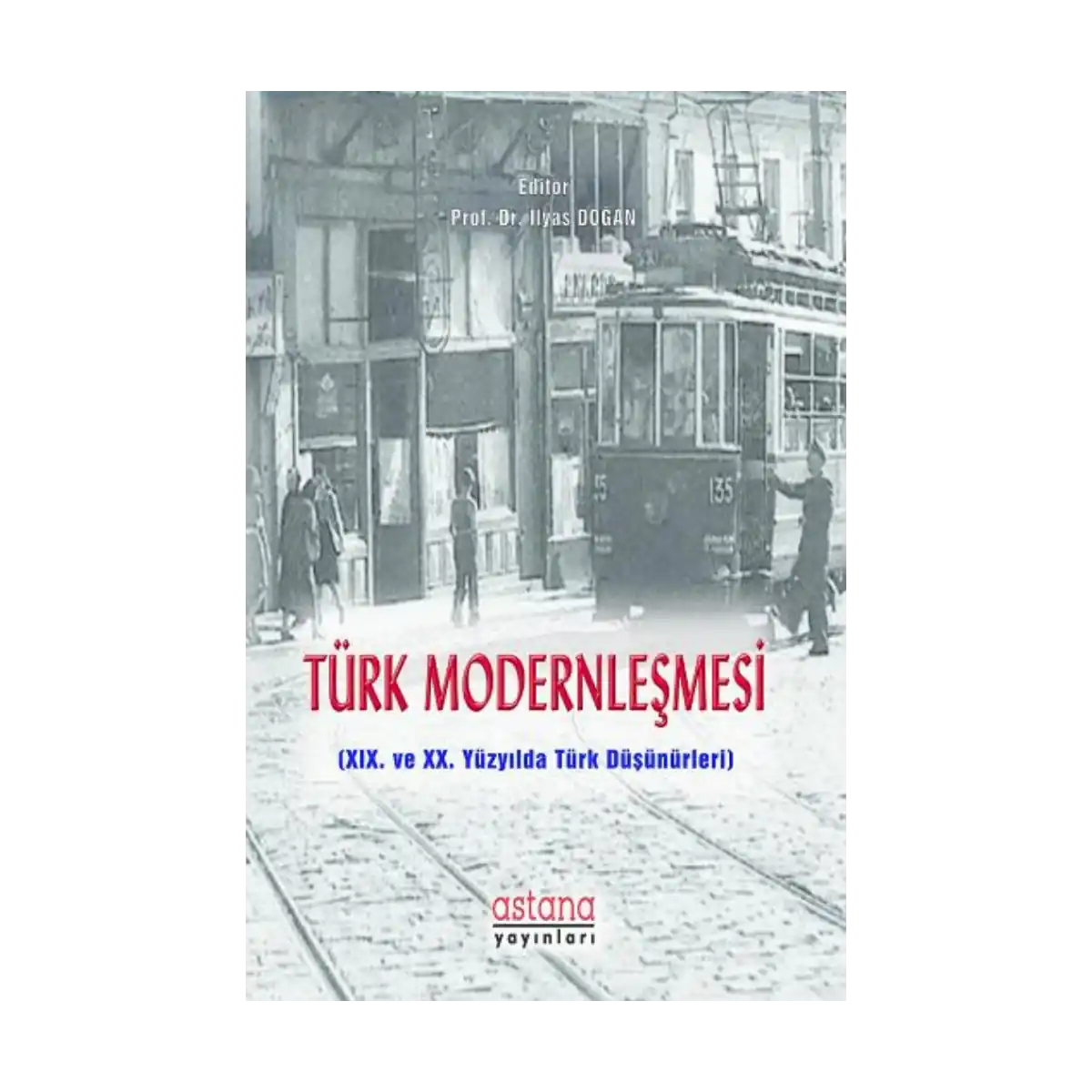 a86a2-turk-modernlesmesi-1-1.webp Türk Modernleşmesi - Görsel 1