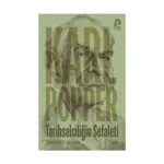 Tarihselciliğin Sefaleti