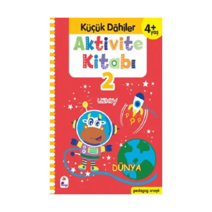 Küçük Dahiler Aktivite Kitabı 2 – 4+ Yaş (Pedagog Onaylı)