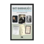 Batı Barbarlığı 2