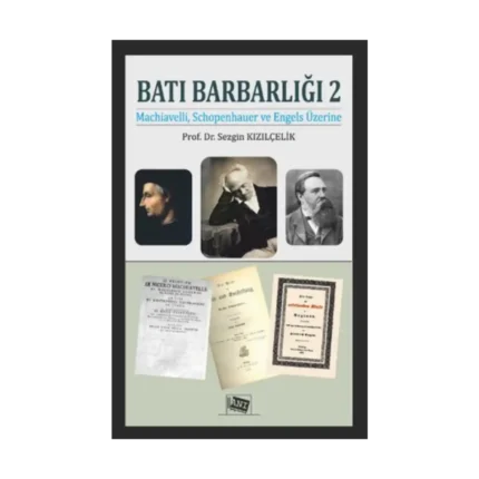 Batı Barbarlığı 2