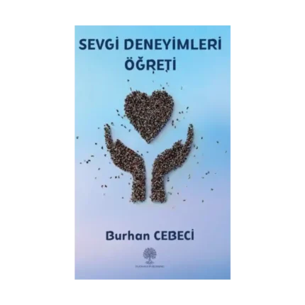 Sevgi Deneyimleri Öğreti