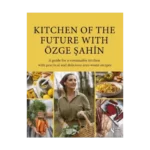 Kitchen Of The Future With Özge Şahin