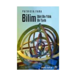 Metis Bilim Dizisi 20 - Bilim: Dört Bin Yıllık Bir Tarih