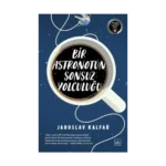 Bir Astronotun Sonsuz Yolculuğu