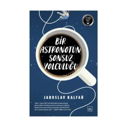 Bir Astronotun Sonsuz Yolculuğu