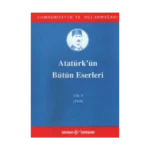 Atatürk'ün Bütün Eserleri Cilt: 4 (1919)