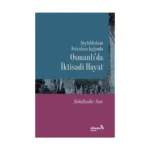 Şeyhülislam Fetvaları Işığında Osmanlı’da İktisadi Hayat