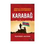 Kürekçay Anlaşmasından Şuşa Beyanamesine - Karabağ