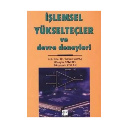 İşlemsel Yükselteçler ve Devre Deneyleri
