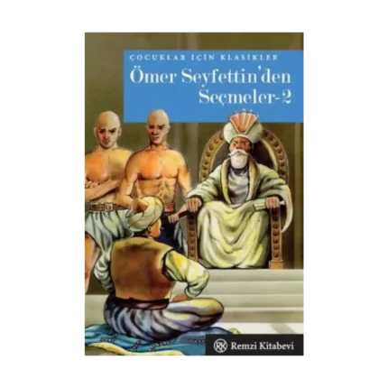 Ömer Seyfettin'den Seçmeler 2