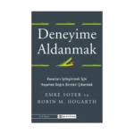 Deneyime Aldanmak