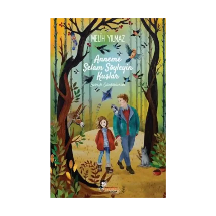 Anneme Selam Söyleyin Kuşlar/ Babişli Günlüklerim