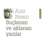 Suçlanan ve Aklanan Yazılar
