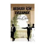 Başkası İçin Evlenmek