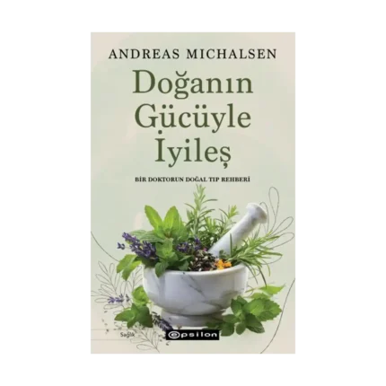 Doğanın Gücüyle İyileş